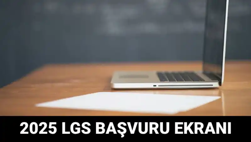 LGS 2025 Başvuruları Resmi Olarak Başladı: e-Okul'da Adım Adım Süreç
