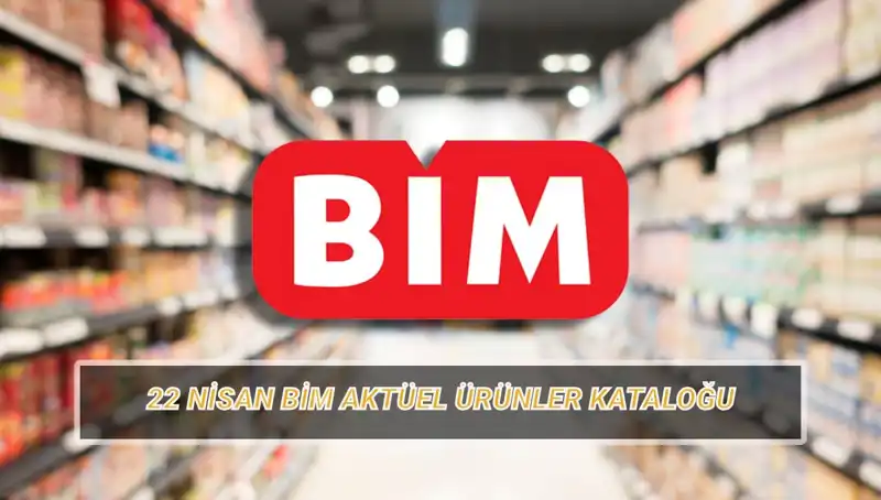 BİM 22 Nisan Aktüel Katalogunda Hangi Ürünler Var? Kişisel Bakım ve Daha Fazlası!
