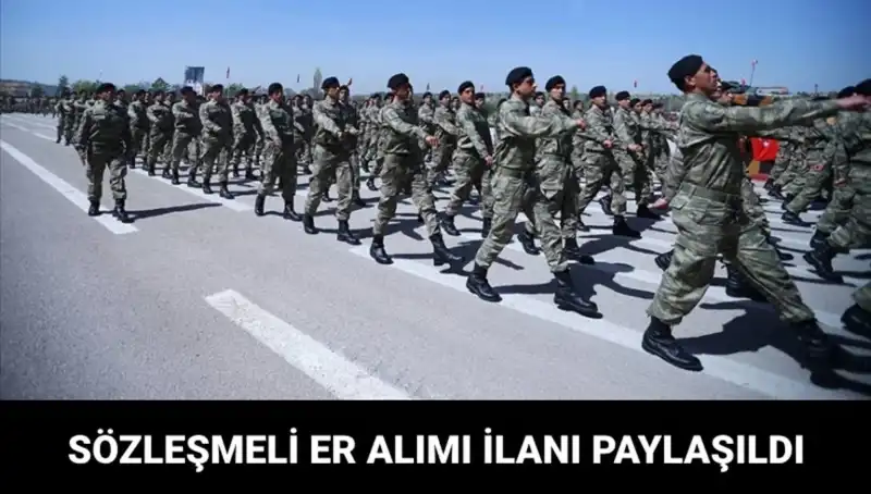 MSB Kara Kuvvetleri, Sözleşmeli Er Alım İlanını Duyurdu!