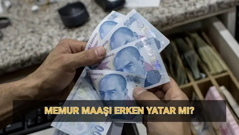 Memur Maaşları Bayram Öncesi Yatacak mı? Detaylı Takvim Burada!