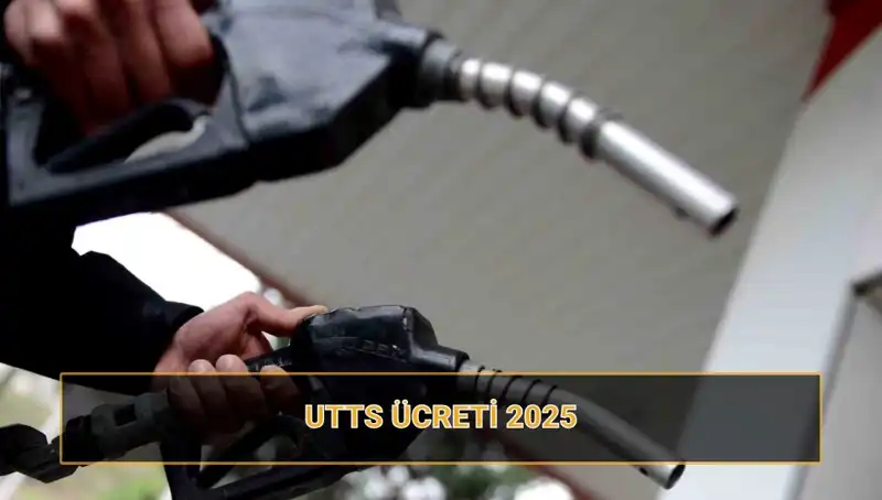 2025 Yılı İçin UTTS Ücreti ve Zorunluluğu Hakkında Bilmeniz Gerekenler