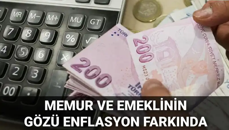 Enflasyon Verileri Açıklanacak: Memur ve Emekliler 4 Ay Boyunca Bekliyor