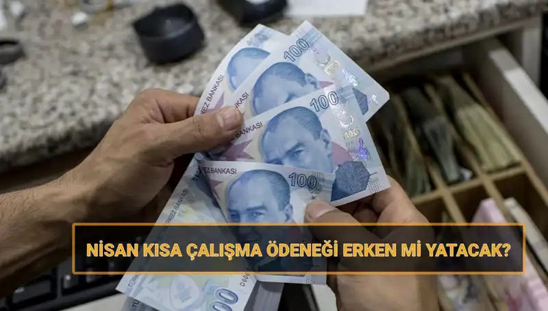 Kısa Çalışma Ödeneği Bayramda Hesaplara Geçecek mi?