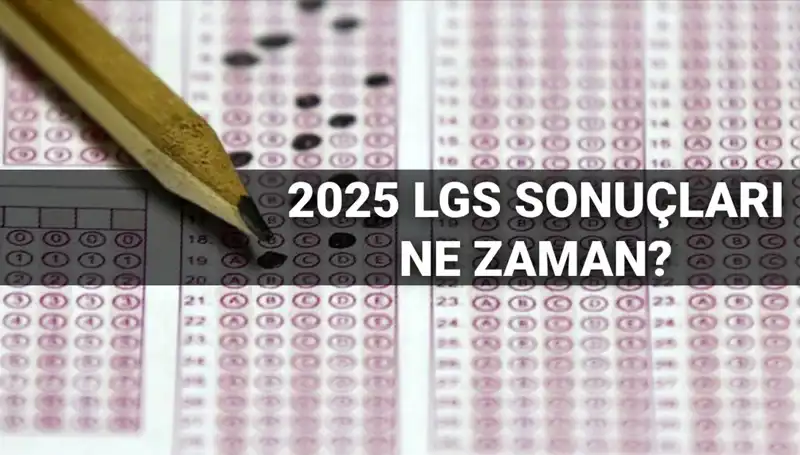 LGS Sonuç Tarihi Açıklandı: Öğrenciler ve Veliler için Beklenen Gelişme